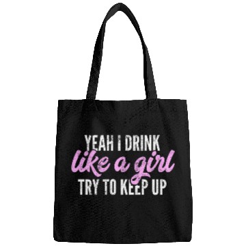Discover Yeah I Drink Like A Beer Wine Drinking Bags
