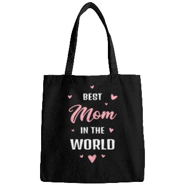 Discover Best Mom in the World Best Mom Ever Mothers Day Bags