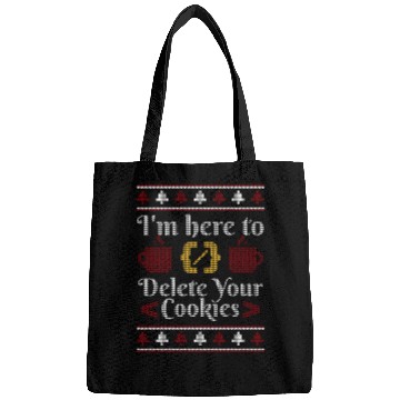 Discover I'M Here To Delete Your Cookies Programmer Ugly Bags