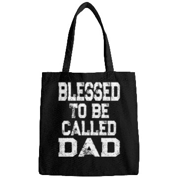 Discover Blessed To Be Called Dad Father'S Day Bags