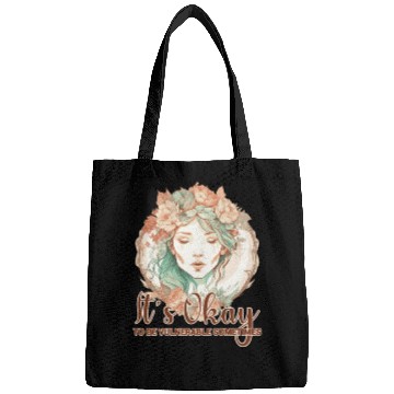 Discover It's Okay To Be Vulnerable Mental Health Awareness Bags