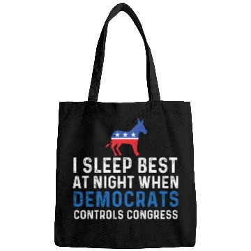 Discover I Sleep Best At Night When Democrats Conservative Bags