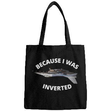 Discover Because I Was Inverted Top Pilots Bags