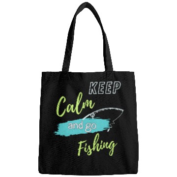 Discover Keep Calm and Go Fishing Bags