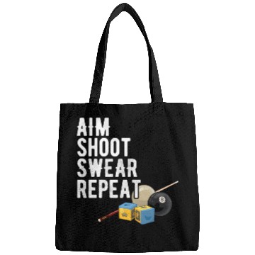 Discover Aim Shoot Swear Repeat - Pool Player - Hall Shark Bags