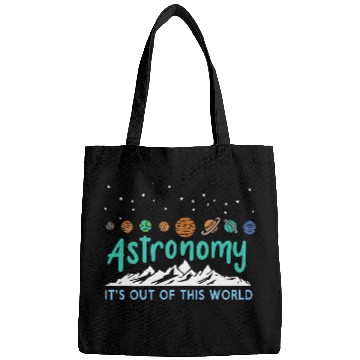 Discover Astronomy It s Out Of This World Bags