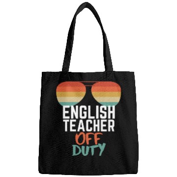 Discover Teacher Off Duty English Teacher Bags