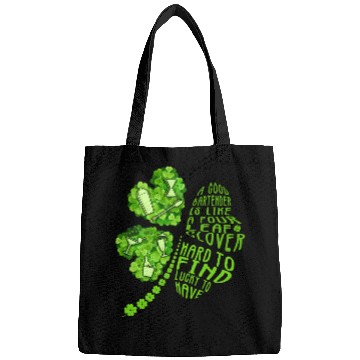 Discover A Bartender Is Like A Four Leaf Clover Patrick'S Bags