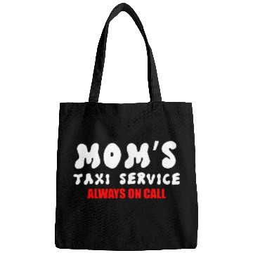 Discover Moms Taxi Service Always On Call Bags