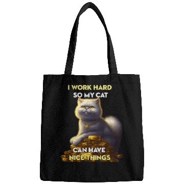 Discover I Work Hard So My Cat Bags
