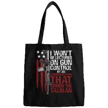 Discover I Won'T Be Lectured On Gun Control By An Bags