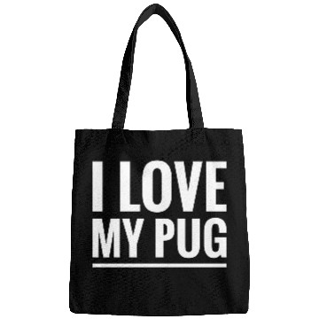 Discover i love my pug Bags