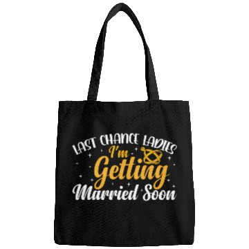 Discover Ladies I'M Getting Married Soon Bags