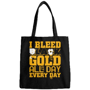 Discover I Bleed Black And Gold Bags