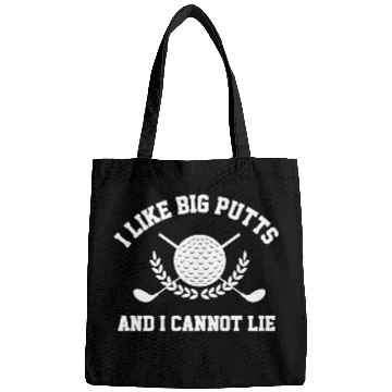 Discover I Like Big Putts And I Cannot Lie Golfer Golf Bags