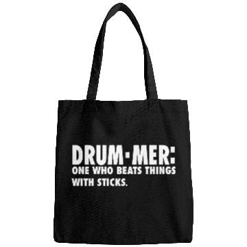 Discover Drummer One Who Beats Things With Sticks Bags