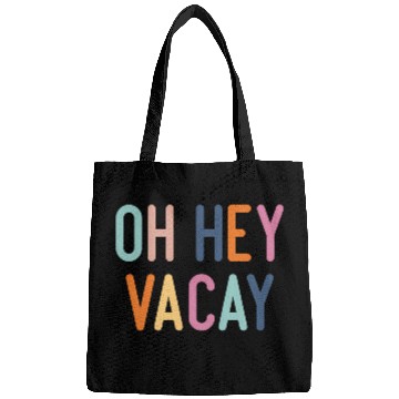 Discover Summer Oh Hey Vacay Vacation Bags