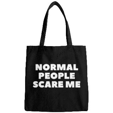 Discover Normal People Scare Me Bags