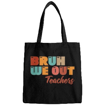 Discover Bruh We Out Teachers Bags