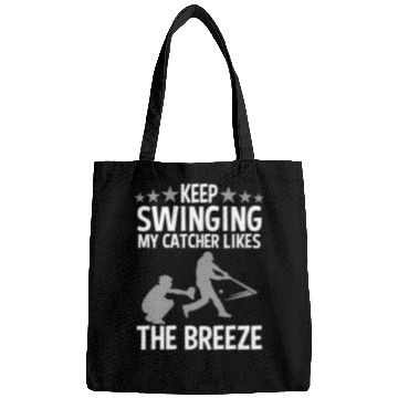 Discover Baseball Pitcher Keep Swinging My Catcher Likes Bags