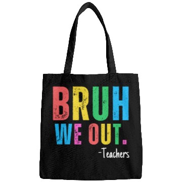 Discover Cute End Of School Year Teacher Summer Bruh We Out Bags
