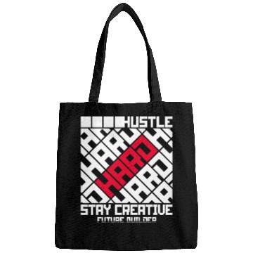 Discover Hustle hard stay creative motivation smart quotes Bags