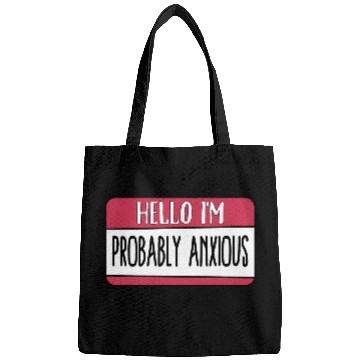 Discover Hello I'M Probably Anous Tal Bags