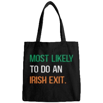 Discover Most Likely To Do An Irish Et St Patric Day Bags