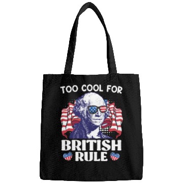Discover Too cool for British rule George Washington Bags