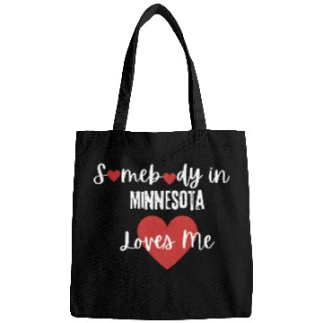 Discover Somebody in Minnesota Loves Me Bags