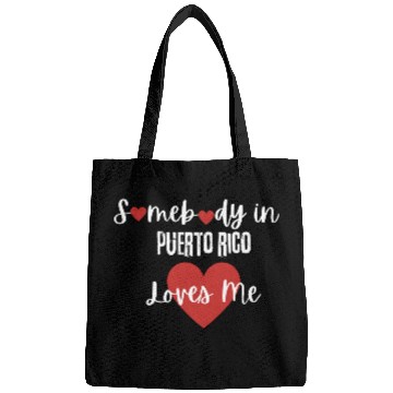 Discover Somebody in Puerto Rico Loves Me Bags