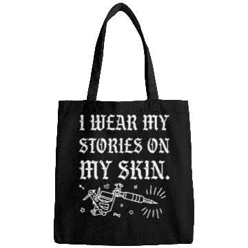 Discover I Wear My Stories On My Skin Bags