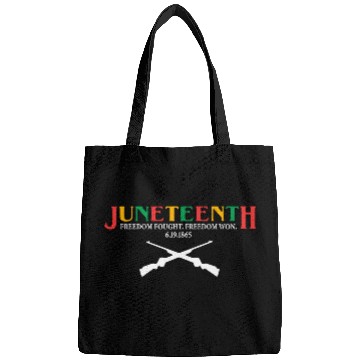 Discover Juneteenth Freedom Fought Freedom Bags