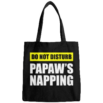 Discover Do Not Disturb Papaw'S Napg Bags