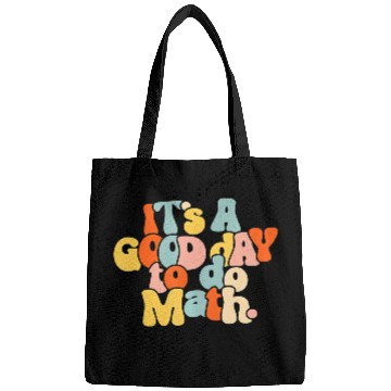 Discover It's A Good Day To Do Math Funny Back To School Bags