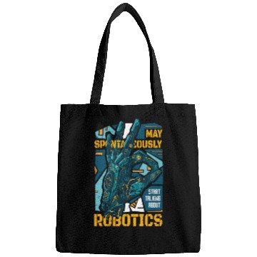Discover Robotics Fan Quote A Robot Hand And The Quote May Bags
