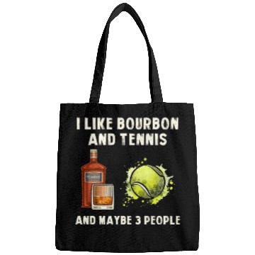 Discover I Like Bourbon And Tennis Funny Humor Sports Bags