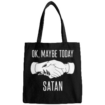 Discover Ok Maybe Today Satan Bags