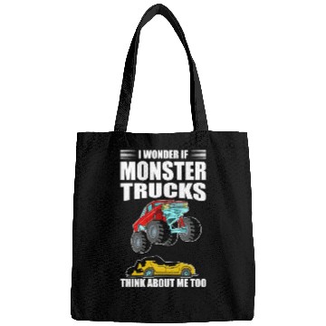 Discover I Wonder If Monster Trucks Think About Me Too Bags