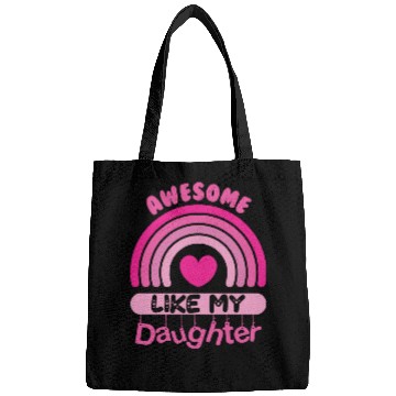 Discover Awesome Like My Daughter Bags