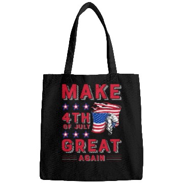 Discover Make 4th of July great again Bags
