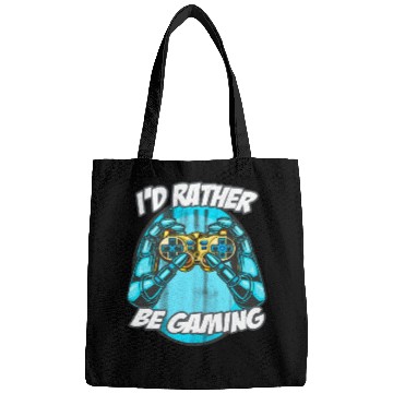 Discover I'D Rather Be Gaming Gaming Saying Nerd Geek Bags