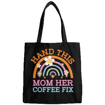 Discover Hand This Mom Her Coffee Fix Mother'S Day Coffee Bags