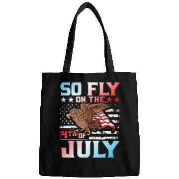 Discover So fly on the 4th of July Bags