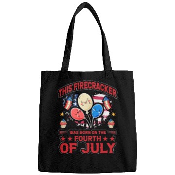 Discover This Firecracker was born on the fourth of July Bags