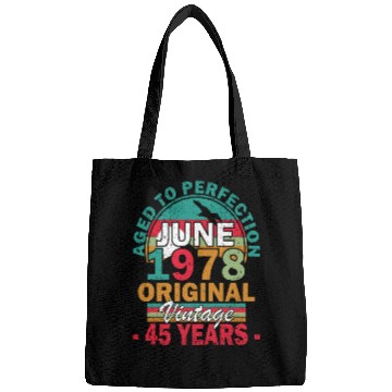 Discover June 1978 Aged to Perfection June 1978 vintage Bags