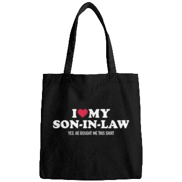 Discover I Love My Son-In-Law For Father-In-Law Bags