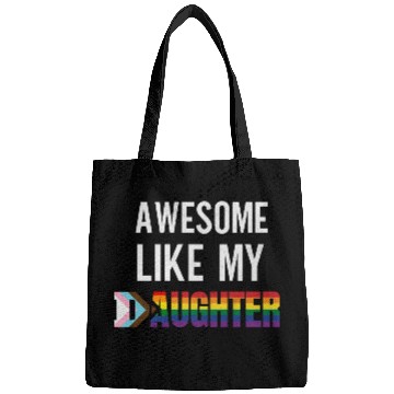 Discover Awesome Like My Daughter Pride Progress flag Bags
