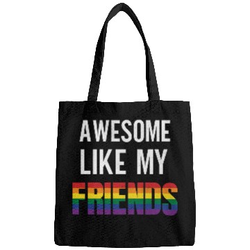 Discover Awesome Like My friends Pride Rainbow flag Bags