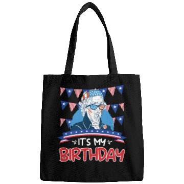 Discover Its my Birthday Independence Day George Washington Bags
